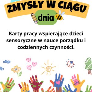 Moje zmysły w ciągu dnia - karty pracy